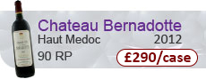 Bernadotte 2012 - Haut Medoc &pound;290 - 90RP