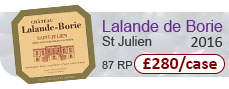 Lalande de Borie 2016 - St Julian &pound;280 - 87RP
